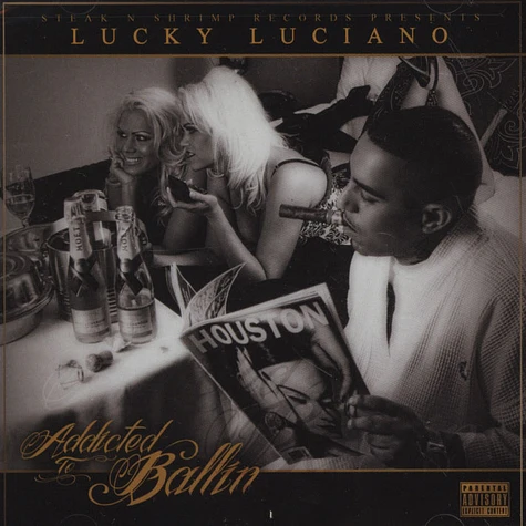 Lucky Luciano - Addicted To Ballin