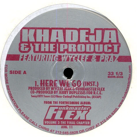 Khadeja & The Product - Here We Go feat. Wycleef & Praz
