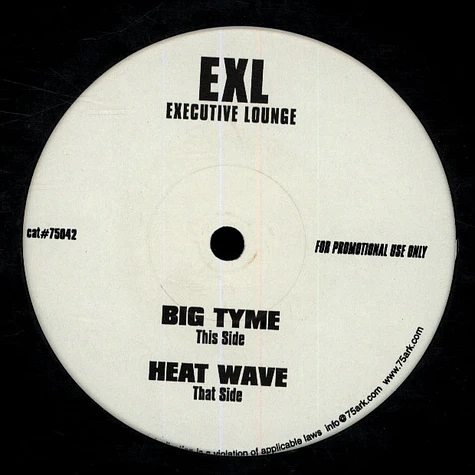 The Executive Lounge - Big Tyme / Heat Wave