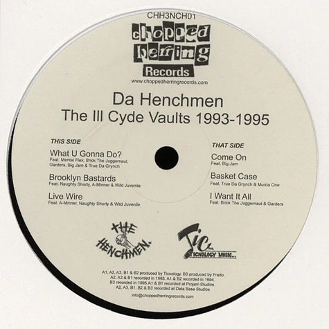 Henchmen, Da - The Ill Cyde Vaults 1993 - 1995 EP Volume 1