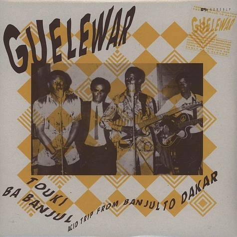 Guelewar - Touki Ba Banjul: Acid Trip From Banjul To Dakar