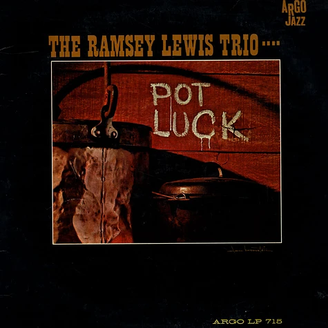 The Ramsey Lewis Trio - Pot Luck