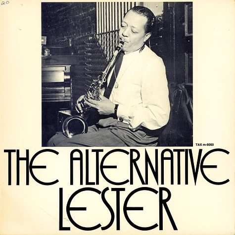 Lester Young - The Alternative Lester