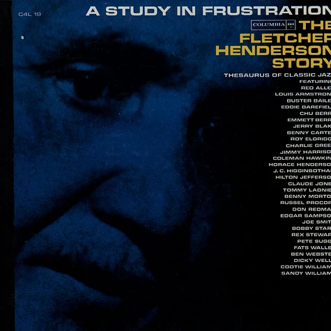 Fletcher Henderson - A Study In Frustration - The Fletcher Henderson Strory