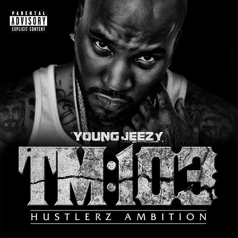 Young Jeezy - TM 103 Hustlerz Ambition Deluxe Version