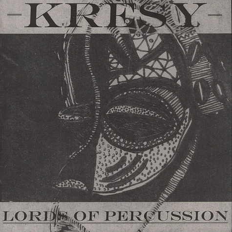 Kresy - Lords Of Percussion