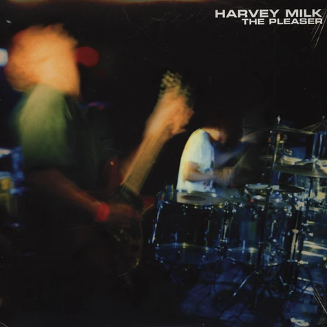 Harvey Milk - Pleaser