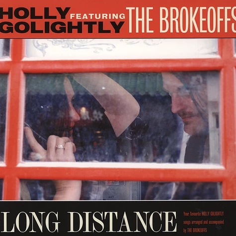 Holly Golightly & The Brokeoffs - Long Distance