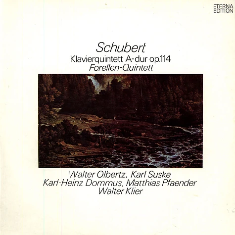 Franz Schubert / Olbertz / Suske / Dommus / Pfaender / Klier - Klavierquintett A-dur Op.114 (Forellen-Quintett)