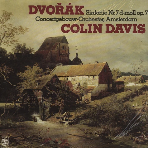 Antonin Dvorak / Colin Davis / Concertgebouw Orchester Amsterdam - Sinfonie Nr.7 d-moll op 70