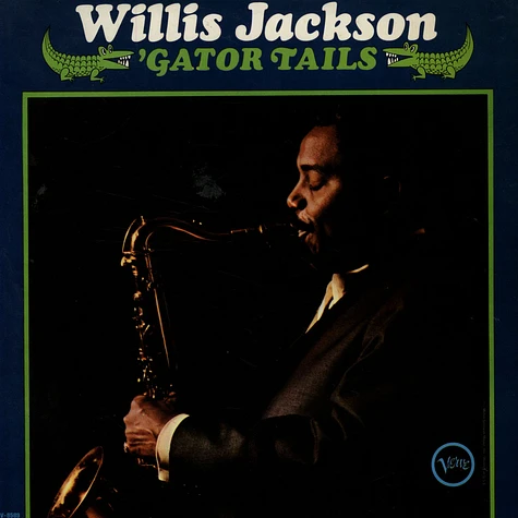 Willis Jackson - 'Gator Tails