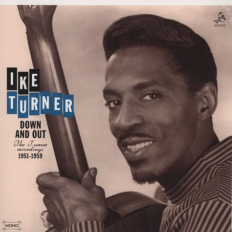 Ike Turner - Down & Out Ike Turner Recordings