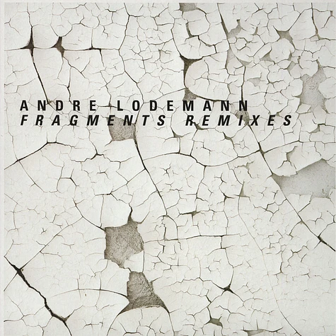 Andre Lodemann - Fragments Remixes