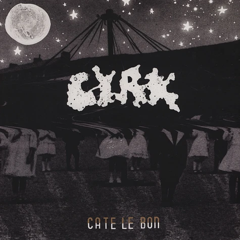 Cate Le Bon - Cyrk