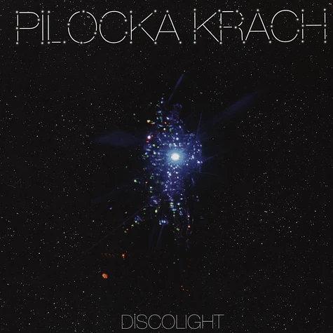 Pilocka Krach - Discolight Hrdvision & Acid Pauli Remixes