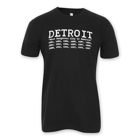 Detroit - Most Dangerous City In America T-Shirt