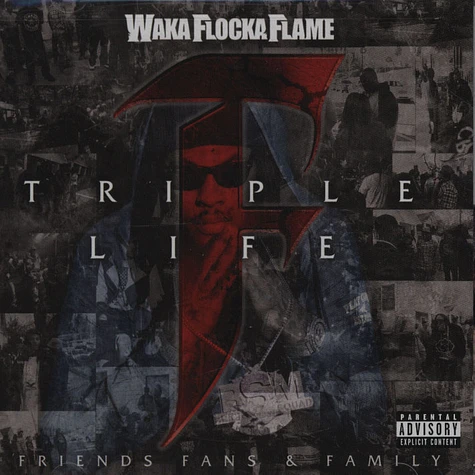 Waka Flocka Flame - Triple F Life: Friends, Fans and Family