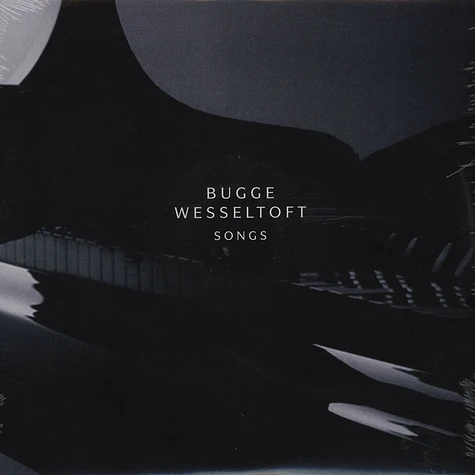 Bugge Wesseltoft - Songs