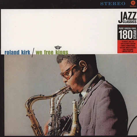 Roland Kirk - We Free Kings