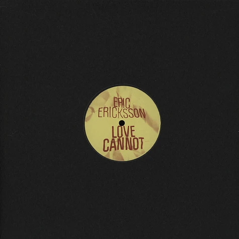 Eric Ericksson - Love Cannot