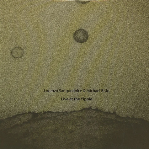 Lorenzo Sanguedolce & Michael Bisio - Live At The Yippie