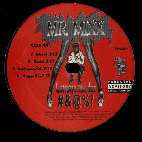 Mr. Mixx - I Love You, Man / Lemme See Dat #&@%?