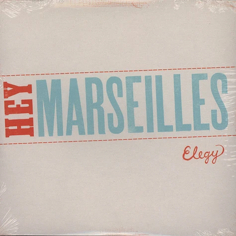 Hey Marseilles - Elegy