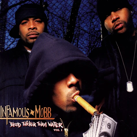 Infamous Mobb - Blood Thicker Than Water, Vol. 1