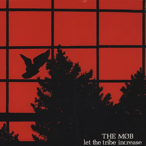 Mob - Let The Tribe Increase