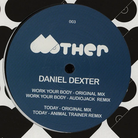 Daniel Dexter - Work Your Body Ep
