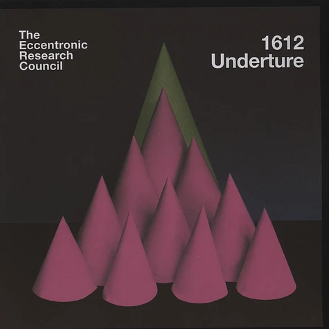 The Eccentronic Research Council - 1612 Underture