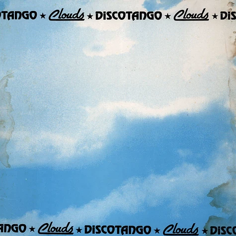 Clouds - Discotango (Disco Tango)