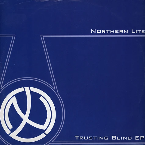 Northern Lite - Trusting Blind EP