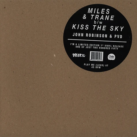 John Robinson & PVD (Pat Van Dyke) - Miles & Trane / Kiss The Sky