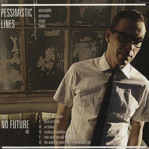 Pessimistic Lines - No Future EP