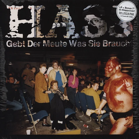 Hass - Gebt Der Meute Was Sie Braucht + 7" Hass EP