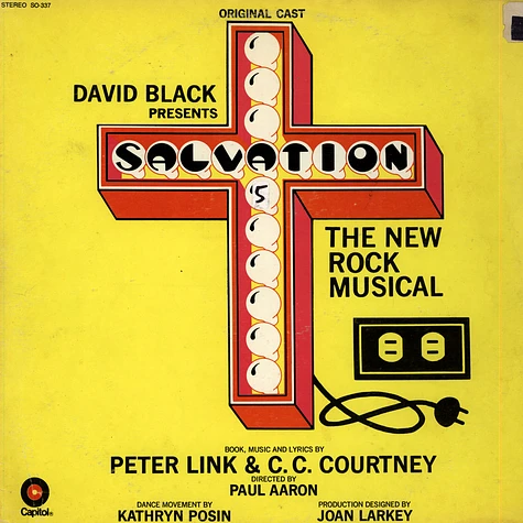 Peter Link & C. C. Courtney - David Black Presents Salvation The New Rock Musical