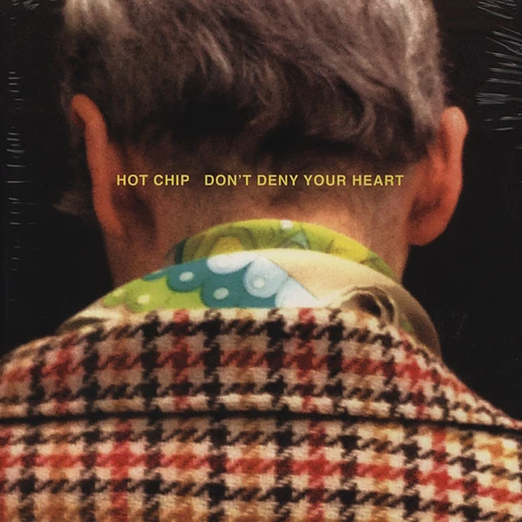 Hot Chip - Don´t Deny Your Heart