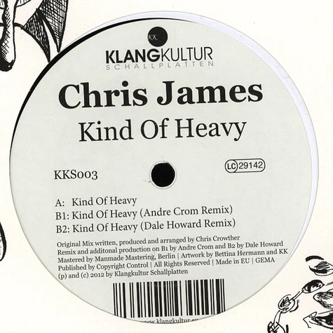 Chris James - Kind Of Heavy