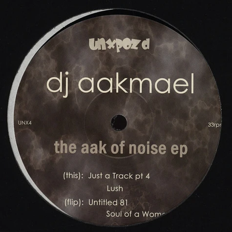 DJ Aakmael - The Aak Of Noise EP