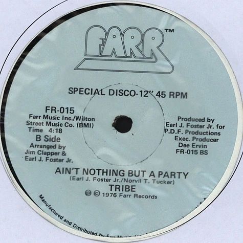 Tribe - Share It / Ain't Nothing But A Party