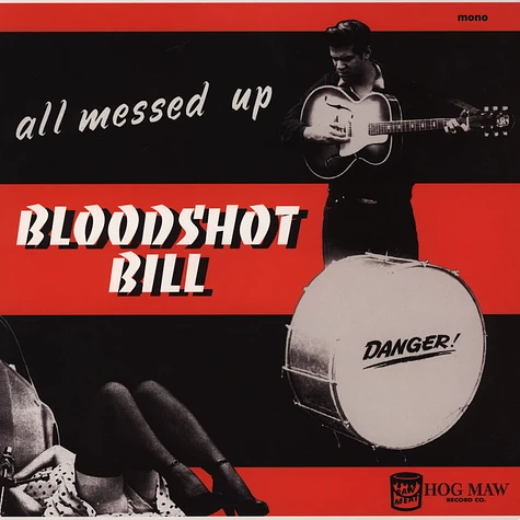 Bloodshot Bill - All Messed Up