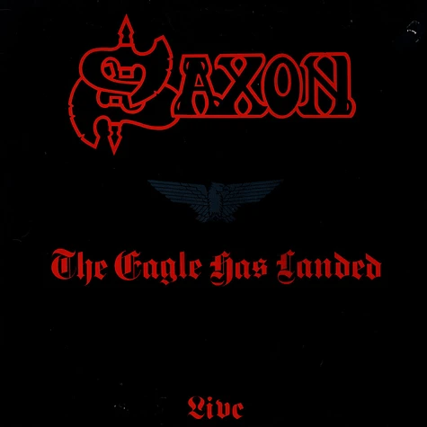 Saxon - The Eagle Has Landed (Live)