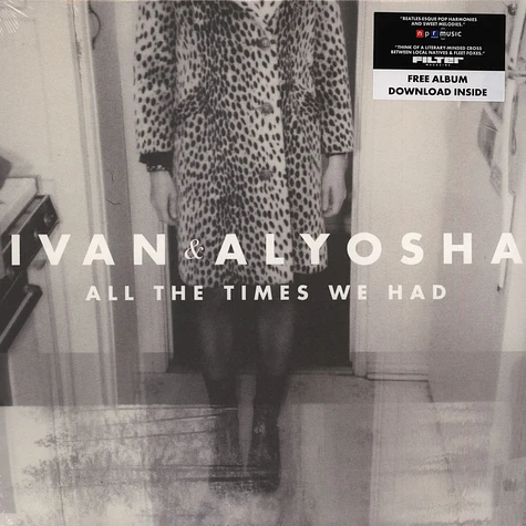 Ivan & Alyosha - All The Times We Had