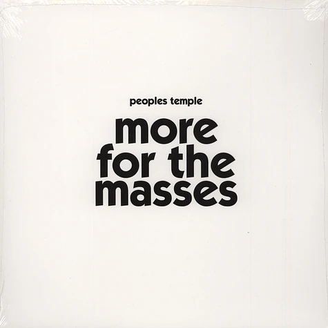 Peoples Temple - More For The Masses