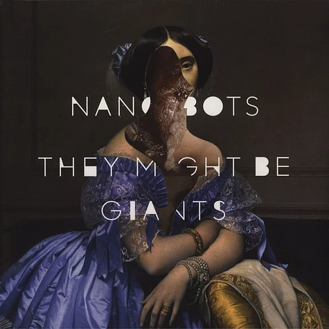 They Might Be Giants - Nanobots