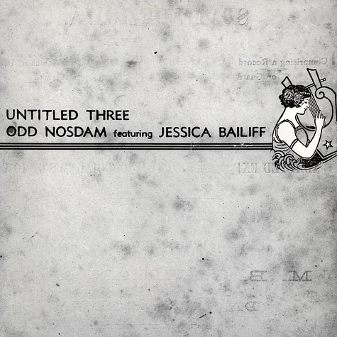 Odd Nosdam Featuring Jessica Bailiff - Untitled Three