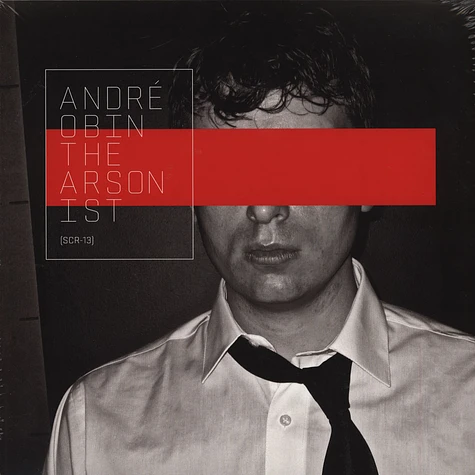 Andre Obin - Arsonist