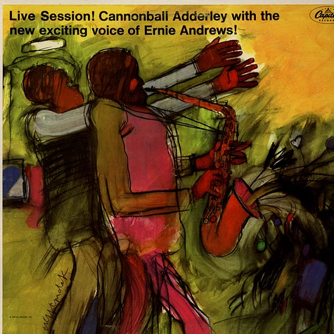 Cannonball Adderley - Live Session! Cannonball Adderley With The New Exciting Voice Of Ernie Andrews!