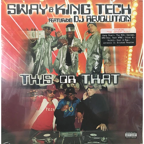 Sway & King Tech Featuring DJ Revolution - This Or That